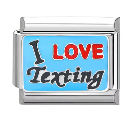 I ❤️  Texting Charm